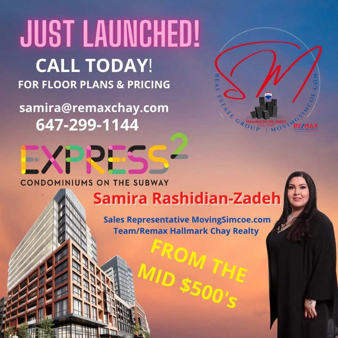 express2 PreConstruction Project Real Estate Samira Rashidian Zadeh Toronto GTA