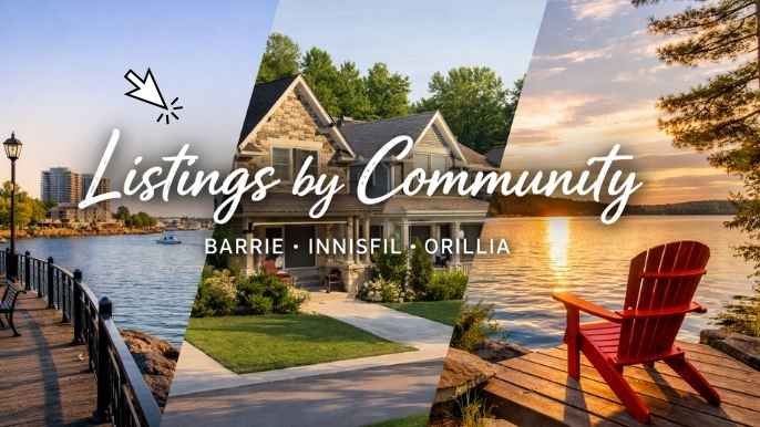 Browse real estate listings by community in Barrie and Simcoe County